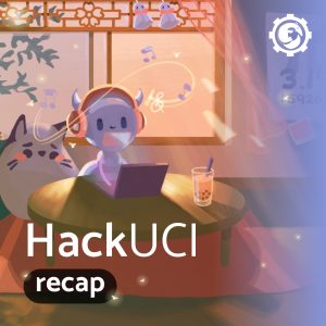 HackUCI Recap