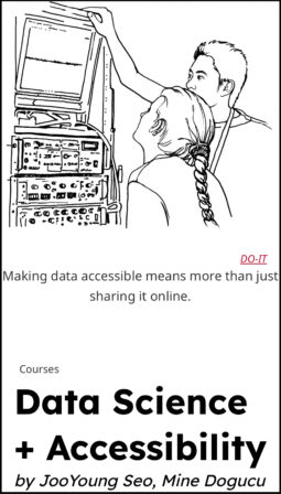 An illustration of two people staring at a data visualization above a stack of hardware with many controls. Below the picture reads: “Making data accessible manes more than just sharing it online.”